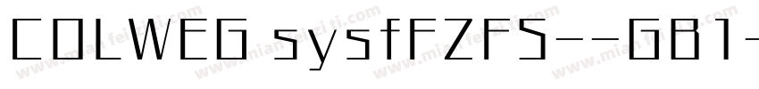 COLWEG sysfFZFS--GB1字体转换